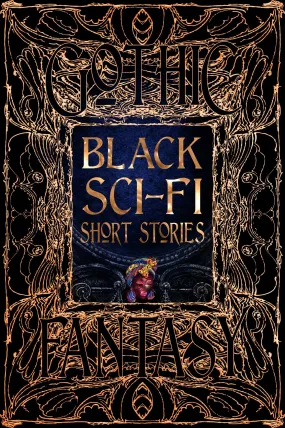 Black Sci-Fi Short Stories // (Gothic Fantasy)